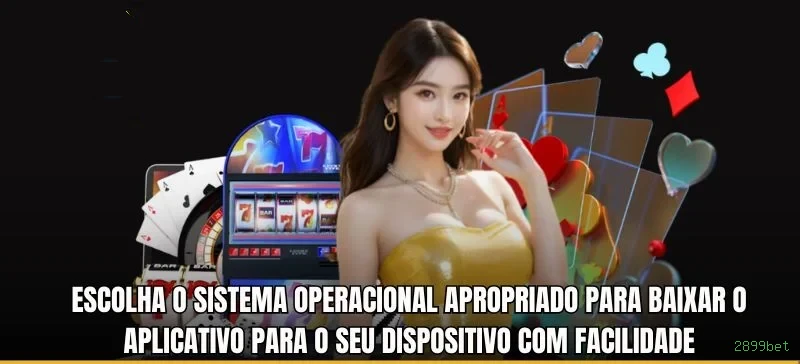 App 2899bet para Android e iOS - download grátis